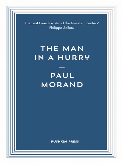 Title details for The Man in a Hurry by Paul Morand - Available